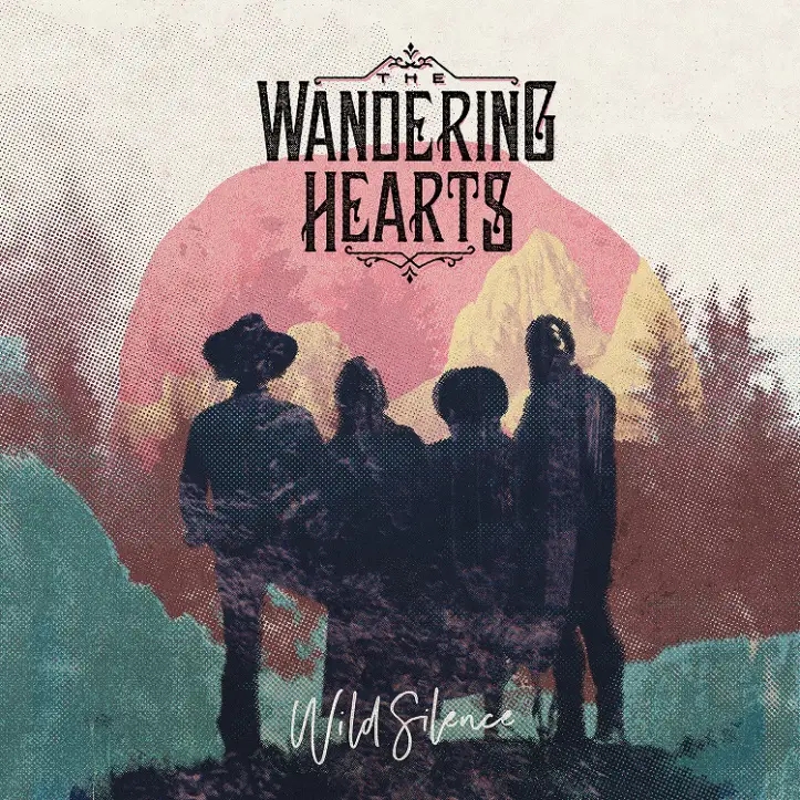 Album artwork for Wild Silence by The Wandering Hearts