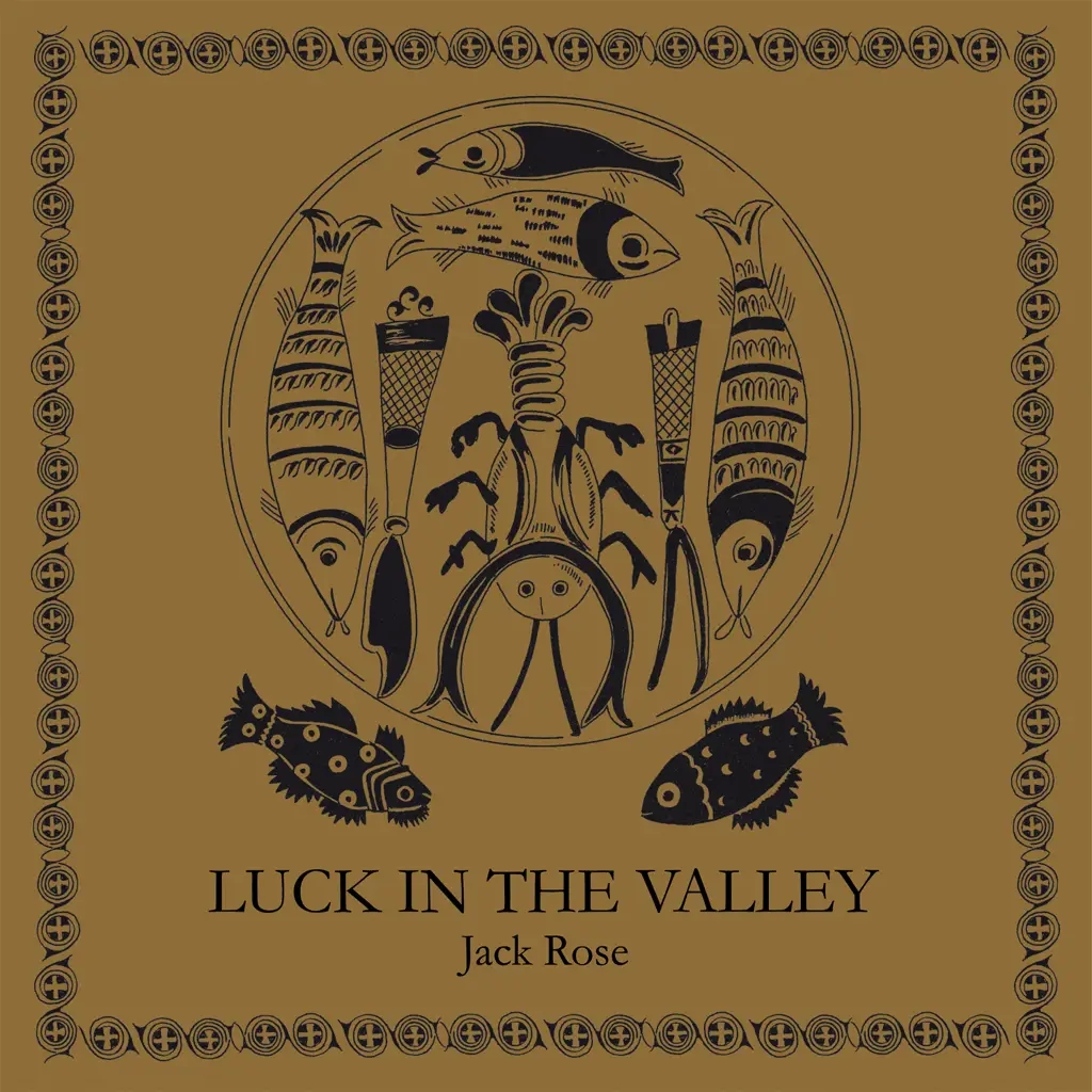 Album artwork for Luck In The Valley by Jack Rose