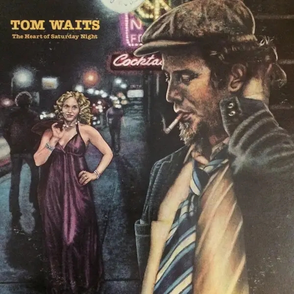 Album artwork for The Heart Of Saturday Night by Tom Waits