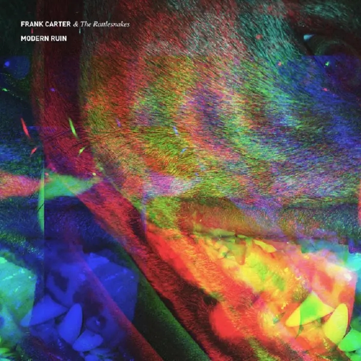 Album artwork for Modern Ruin by Frank Carter and the Rattlesnakes