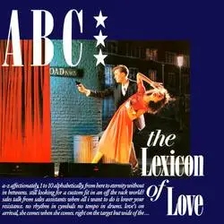 Album artwork for The Lexicon Of Love by Abc