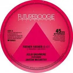 Album artwork for Father Father by Julio Bashmore