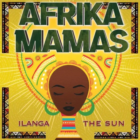 Album artwork for Ilanga / The Sun by Afrika Mamas