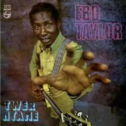 Album artwork for Twer Nyame by Ebo Taylor