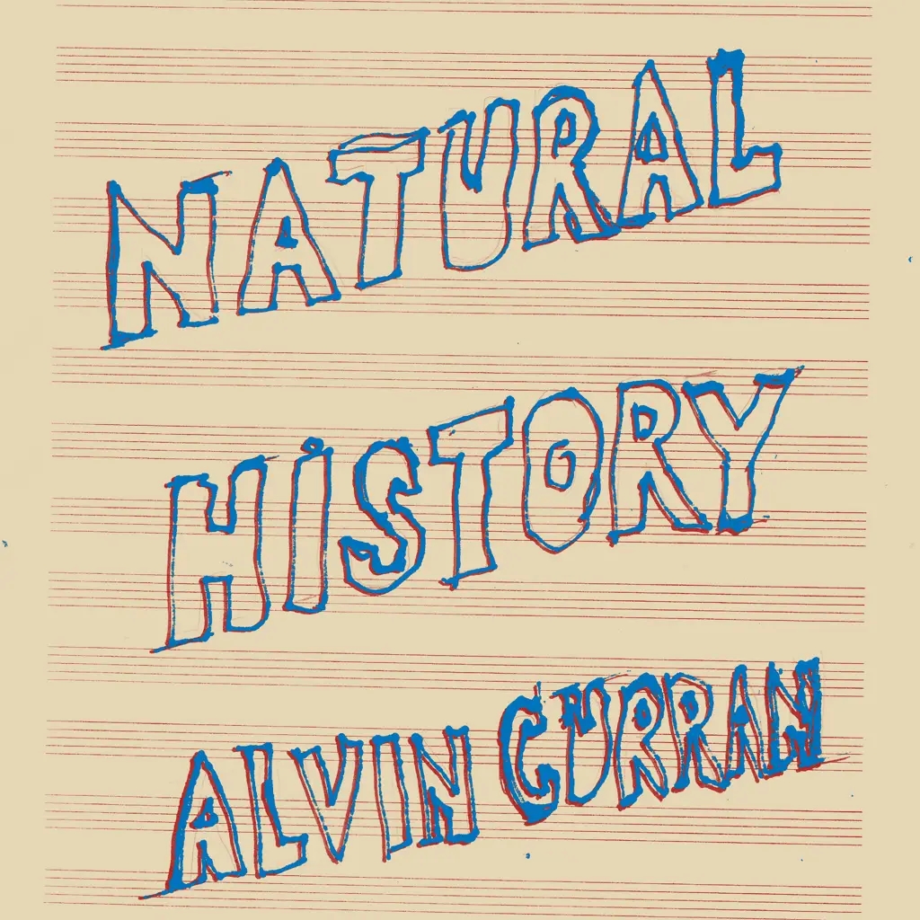 Album artwork for Natural History by Alvin Curran