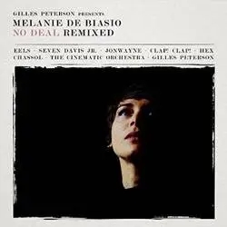 Album artwork for Gilles Peterson Presents - Melanie De Biasio - No Deal Remixed by Melanie De Biasio