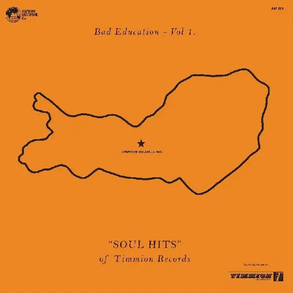 Album artwork for Bad Education, Vol. 1: The Soul Hits of Timmion Records by Various Artists