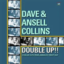 Album artwork for Double Up by Dave and Ansell Collins