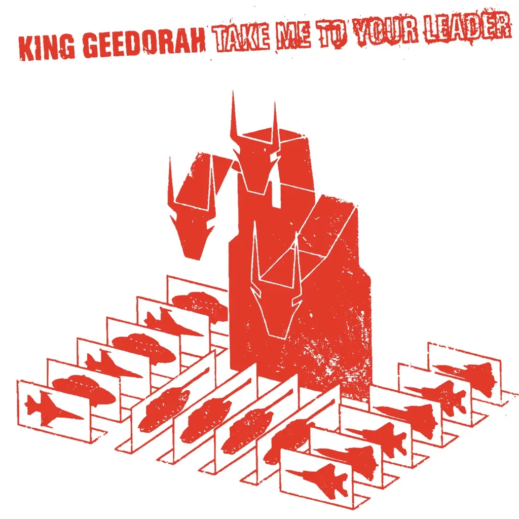 Album artwork for Album artwork for Take Me To Your Leader by King Geedorah by Take Me To Your Leader - King Geedorah