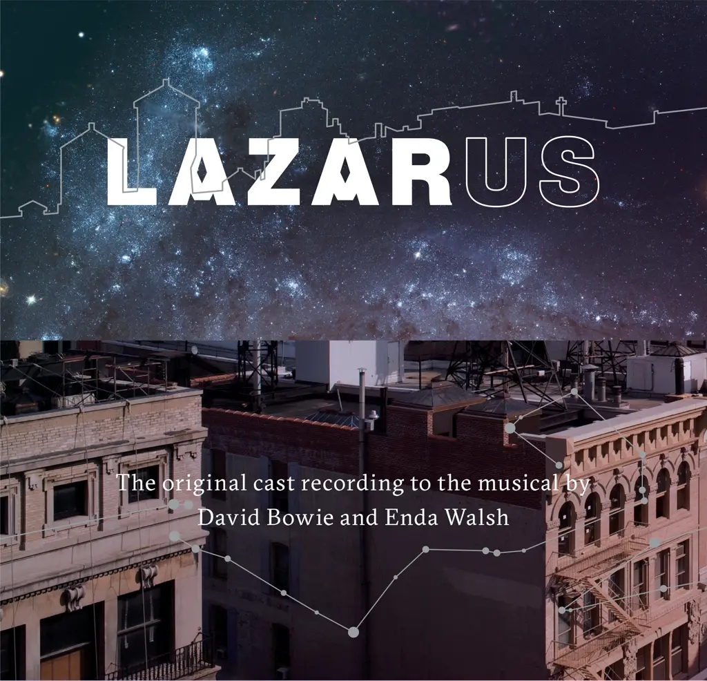 Album artwork for The Original Cast recording to the Musical by David Bowie and Enda Walsh by Lazarus