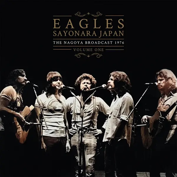 Album artwork for Album artwork for Sayonara Japan Vol 1 by Eagles by Sayonara Japan Vol 1 - Eagles