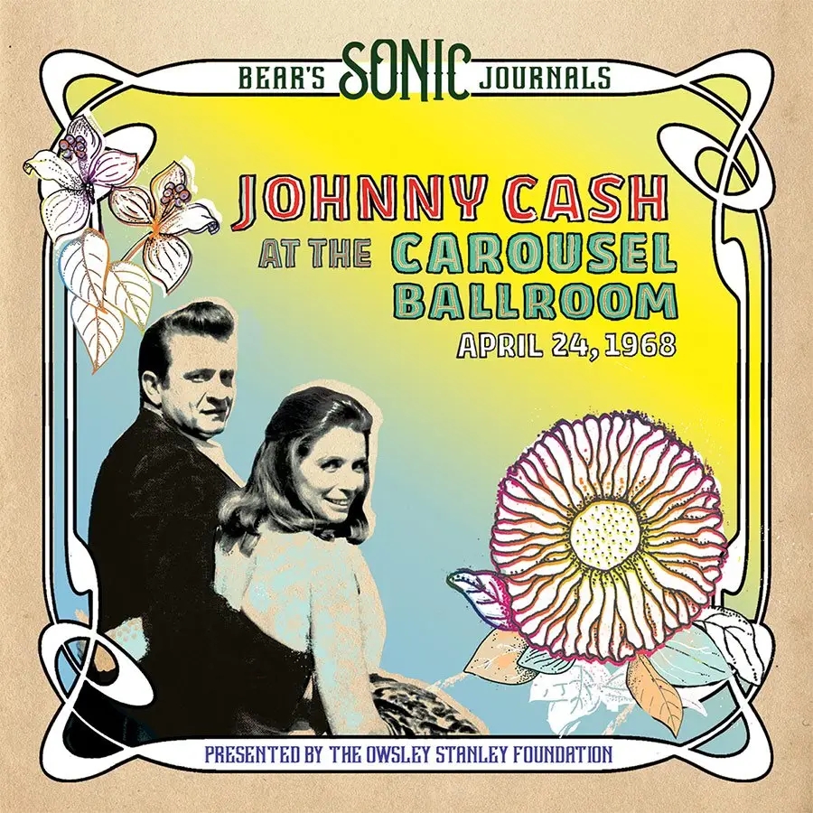 Album artwork for Bear's Sonic Journals: Johnny Cash at the Carousel Ballroom, April 24 1968 by Johnny Cash