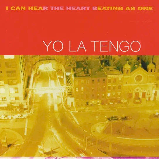 Album artwork for I Can Hear The Heart Beating As One by Yo La Tengo