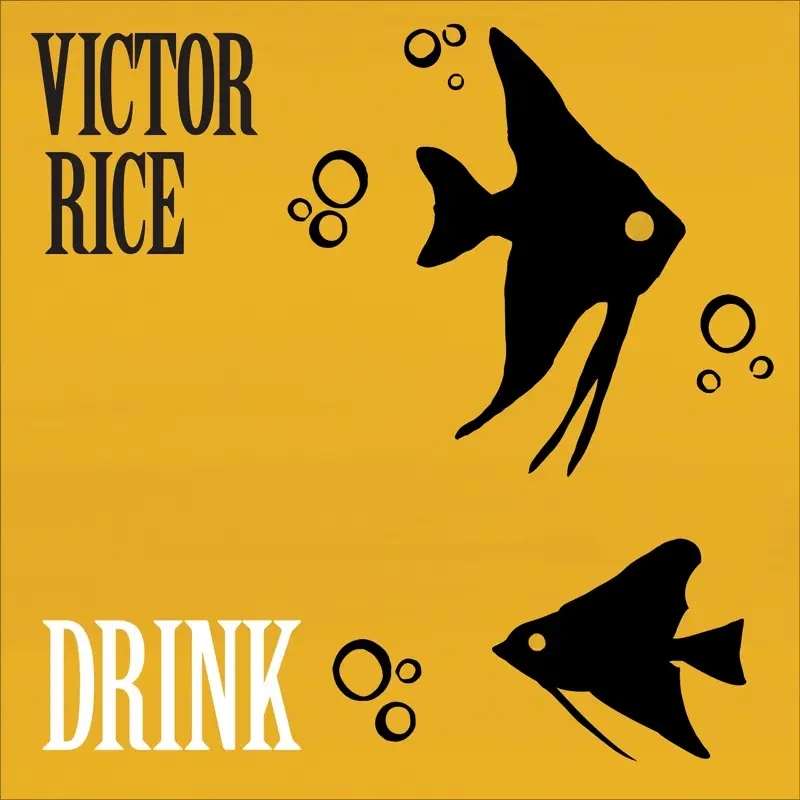 Album artwork for Drink by Victor Rice