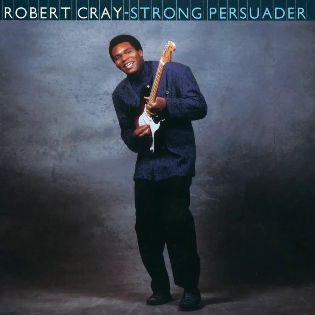 Album artwork for Strong Persuader by Robert Cray