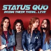 Album artwork for Doing Their Thing... Live by Status Quo