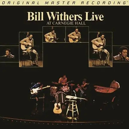 Album artwork for Live At Carnegie Hall Mobile Fidelity Edition by Bill Withers