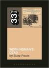 Album artwork for Grateful Dead's Workingman's Dead (33 1/3) by Buzz Poole