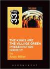 Album artwork for The Kinks' The Kinks Are the Village Green Preservation Society by Andy Miller