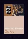 Album artwork for 33 1/3 Electric Ladyland by John Perry