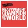 Album artwork for Heavyweight Champion Of The World by Reverend and The Makers