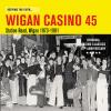 Album artwork for Keeping The Faith… Wigan Casino 45 - Station Road, Wigan 1973 - 1981 by Various