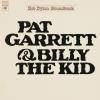 Album artwork for Pat Garrett and Billy The Kid by Bob Dylan