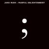 Album artwork for Painful Enlightenment by Jana Rush