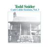 Album artwork for Cash Cabin Sessions, Vol 3 by Todd Snider