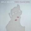 Album artwork for Two Dancers by Wild Beasts