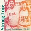 Album artwork for Strong Love: Songs Of Gay Liberation 1972-81 by Various Artist