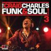 Album artwork for The Craig Charles Funk and Soul Club 3 by Various