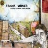 Album artwork for Sleep Is For The Week by Frank Turner