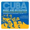 Album artwork for Cuba: Music and Revolution: Culture Clash in Havana: Experiments in Latin Music 1975-85 Vol. 1 by Various