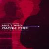 Album artwork for Halt and Catch Fire - Original Soundtrack by Paul Haslinger