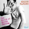 Album artwork for Keith Haring - The World Of Keith Haring by Various