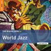 Album artwork for Rough Guide To World Jazz by Various