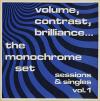 Album artwork for Volume, Contrast, Brilliance - Sessions and Singles Volume 1 by The Monochrome Set