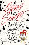 Album artwork for Long Drawn Out Trip A Memoir by Gerald Scarfe