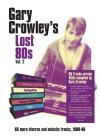 Album artwork for Gary Crowley - Lost 80s 2 by Various