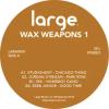 Album artwork for Wax Weapons 01 by Various Artists