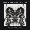 Album artwork for Follow Them True by Stick In The Wheel