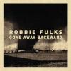 Album artwork for Gone Away Backward by Robbie Fulks