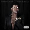 Album artwork for Dont Be Safe by Trinidad James