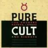 Album artwork for Pure Cult - The Singles 1984 - 1985 by The Cult