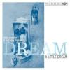 Album artwork for Dream A Little Dream by Pink Martini and The Von Trapps