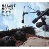 Album artwork for He Is No 1 by Malawi Mouse Boys