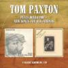 Album artwork for Peace Will Come / New Songs For Old Friends by Tom Paxton