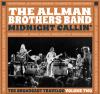 Album artwork for Midnight Callin’ : The Broadcast Travelog Volume Two by The Allman Brothers Band