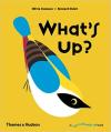 Album artwork for What's Up? (A Flip Flap Pop Up Book) by Olivia Cosneau